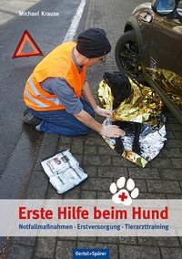 Abbildung von: Erste Hilfe beim Hund - Oertel u. Spörer