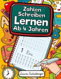 Cover: Zahlen Schreiben Lernen Ab 4 Jahren - Digital Front GmbH