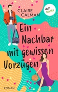 Cover: Ein Nachbar mit gewissen Vorz&uuml;gen - dotbooks