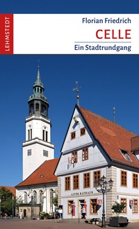 Abbildung von: Celle - Lehmstedt Verlag