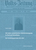 Cover: 150 Jahre sozialistische Arbeiterbewegung in Tirol und Vorarlberg - innsbruck university press