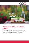 Cover: Fermentacion en estado solido - Editorial Academica Espanola