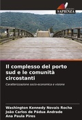 Cover: Il complesso del porto sud e le comunita circostanti - Edizioni Sapienza