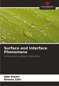 Enlarge image Cover: Surface and Interface Phenomena - Our Knowledge Publishing