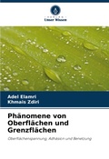 Cover: Phaenomene von Oberflaechen und Grenzflaechen - Verlag Unser Wissen