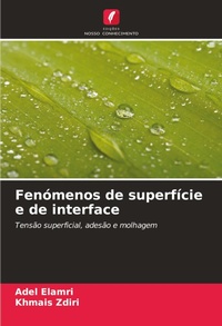 Enlarge image Cover: Fenomenos de superficie e de interface - Edicoes Nosso Conhecimento