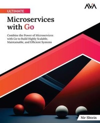 Abbildung von: Ultimate Microservices with Go - Orange Education Pvt Ltd