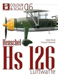 Cover: Colour & Scale 06. Henschel Hs 126. Luftwaffe - Mushroom Model Publications