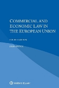 Abbildung von: Commercial and Economic Law in the European Union - Kluwer Law International