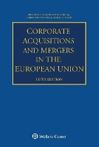 Abbildung von: Corporate Acquisitions And Mergers in the European Union - Kluwer Law International