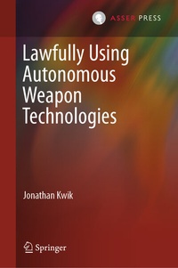 Abbildung von: Lawfully Using Autonomous Weapon Technologies - T.M.C. Asser Press