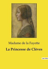 Abbildung von: La Princesse de Cl?ves - Culturea