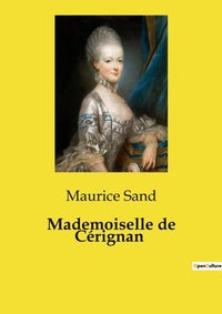 Abbildung von: Mademoiselle de C?rignan - Culturea
