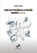 Cover: Fiabe per Principesse e Principi curiosi - Fontana Editore