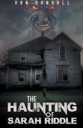Cover: The Haunting of Sarah Riddle - Mark Maynard