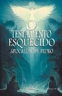 Cover: O Testamento Esquecido - Apocalipse de Pedro - AHZURIA PUBLISHING