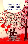 Cover: Love Life Through Astrology - Sagar Publications