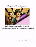 Cover: 'Flapper with a Migraine' and Twenty-four Other Original Scores Arranged for a Variety of Ensembles (Music Scores, #3) - David Petersen