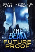 Cover: Future Proof: A Beam-World Prequel (The Beam, #7) - Johnny B. Truant