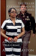 Cover: The Killer Cleaning Lady & Other Stories - Trellis Publishing