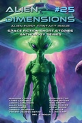 Cover: Alien Dimensions #25 Alien First Contact Issue - Space Fiction Books