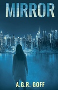 Cover: Mirror - A.G.R. Goff