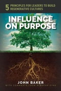 Cover: Influence On Purpose - Palmetto Publishing
