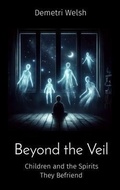 Cover: Beyond the Veil - DemetriWelsh.com