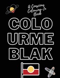 Cover: Colour Me Blak - Honey Ant Press