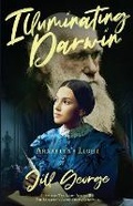 Cover: Illuminating Darwin - Heinze Quill Publishing