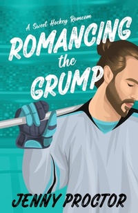Enlarge image Cover: Romancing the Grump - Jenny Proctor Creative