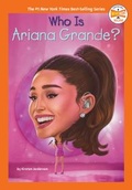 Cover: Who Is Ariana Grande? - Penguin Workshop