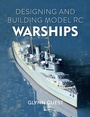 Cover: Designing and Building Model RC Warships - The Crowood Press Ltd