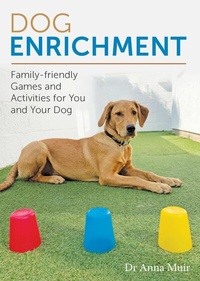 Abbildung von: Dog Enrichment - The Crowood Press Ltd