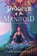 Cover: Daughter of the Manifold - Zem Publishing