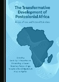 Cover: The Transformative Development of Postcolonial Africa - Cambridge Scholars Publishing