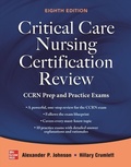 Abbildung von: Critical Care Nursing Certification Review: CCRN Prep and Practice Exams, Eighth Edition - McGraw Hill LLC