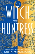 Cover: The Witch and the Huntress - Orion