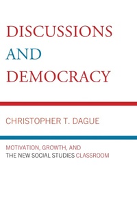 Abbildung von: Discussions and Democracy - Rowman & Littlefield Education