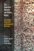 Cover: The Holocaust Museum and Human Rights - University of Pennsylvania Press