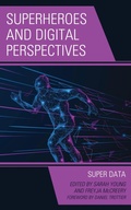 Cover: Superheroes and Digital Perspectives - Lexington Books