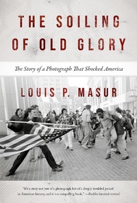 Abbildung von: Soiling of Old Glory - Brandeis University Press