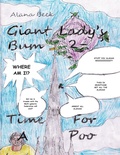 Cover: Giant Lady's Bum 2 - Time For A Poo - Alana Beck
