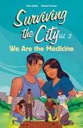 Cover: We Are the Medicine - HighWater Press