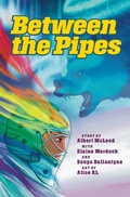 Cover: Between the Pipes - HighWater Press