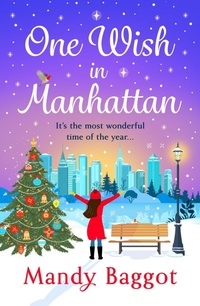 Enlarge image Cover: One Wish in Manhattan - Boldwood Books Ltd