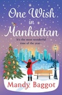 Cover: One Wish in Manhattan - Boldwood Books Ltd