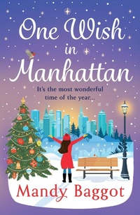 Abbildung von: One Wish in Manhattan - Boldwood Books Ltd