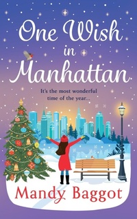 Abbildung von: One Wish in Manhattan - Boldwood Books Ltd