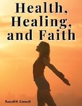 Cover: Health, Healing, and Faith - Intell Book Publishers